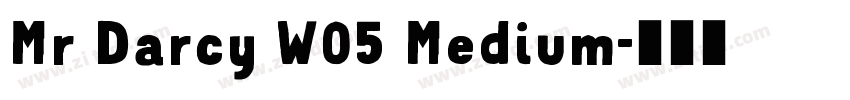 Mr Darcy W05 Medium字体转换